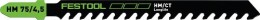 Festool Brzeszczot do wyrzynarki HM 75/4,5 204343