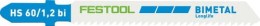 Festool Brzeszczot do wyrzynarki HS 60/1,2 BI/25 488016